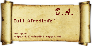 Dull Afrodité névjegykártya